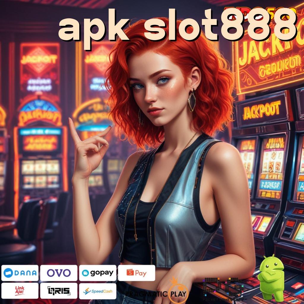 APK SLOT888 Aplikasi Hoki Jalur Beruntung