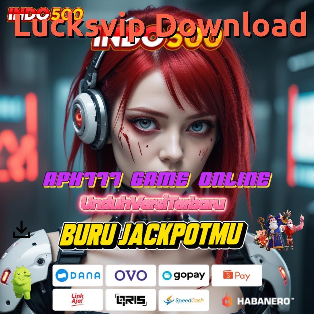 Lucksvip Download