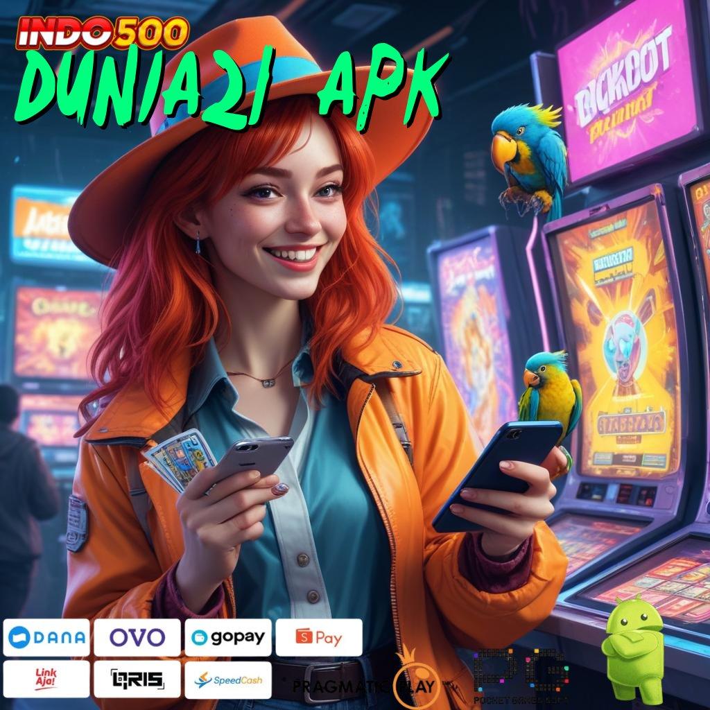 DUNIA21 APK Jackpot Valid Bonus Unduh Android