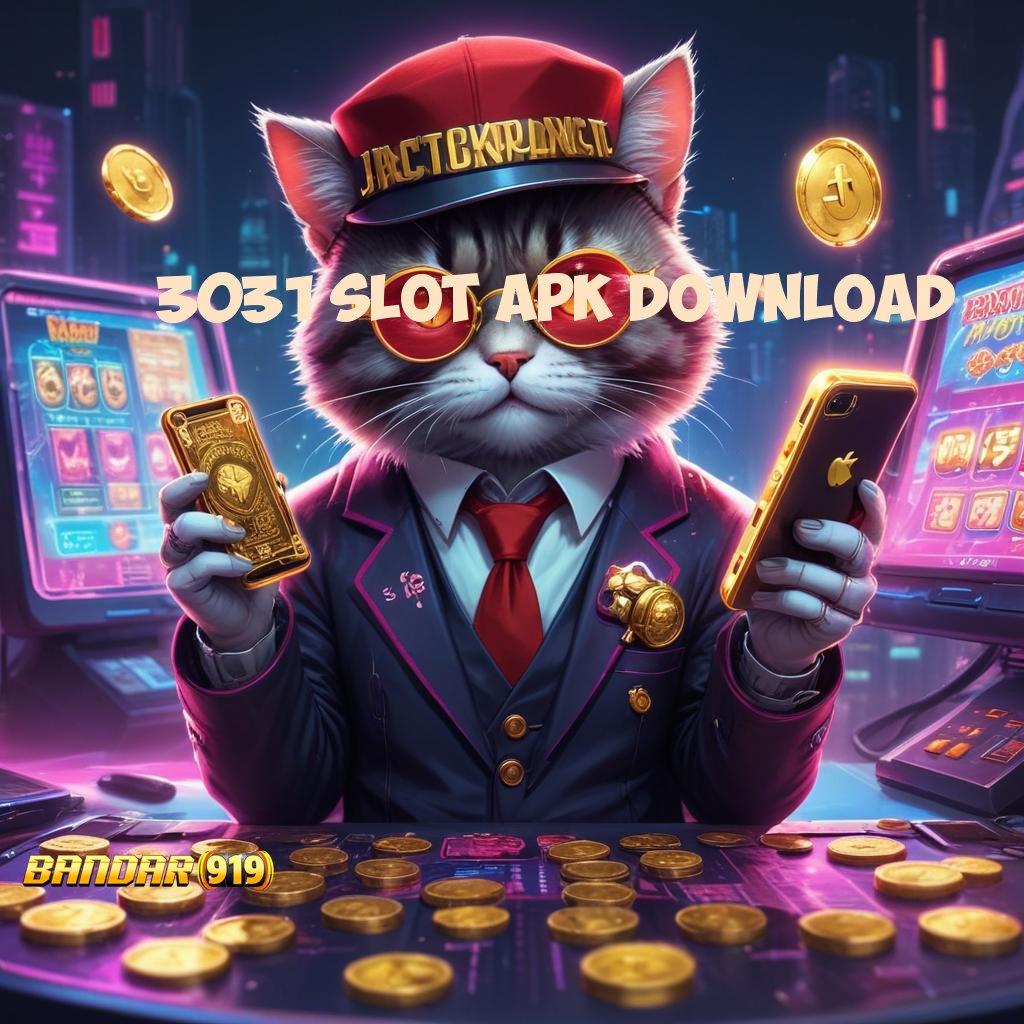 3031 SLOT APK DOWNLOAD ➿ pautan slot langsung menuju untung besar