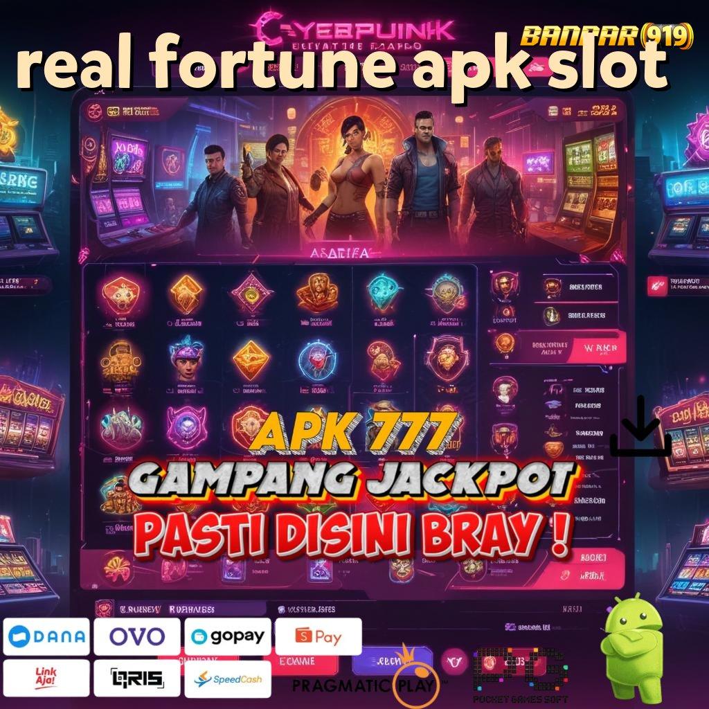 REAL FORTUNE APK SLOT # Depo Bni 10 000 Unduh Apk Android Non Mod