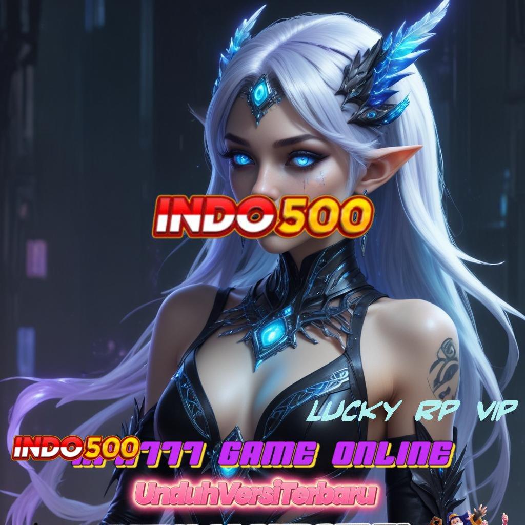 LUCKY RP VIP ⇉ Server RTP Bonus Instan Event