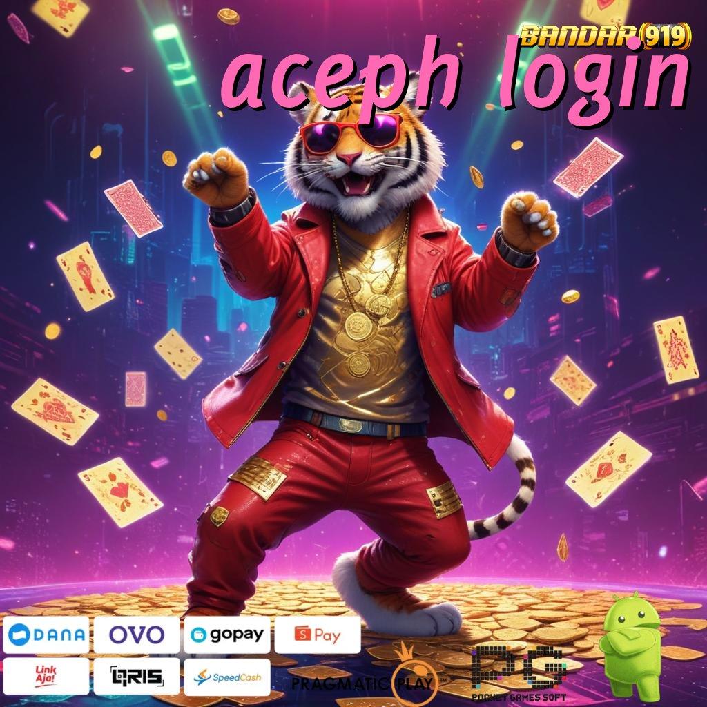 ACEPH LOGIN @ Menang Tanpa Perlawanan