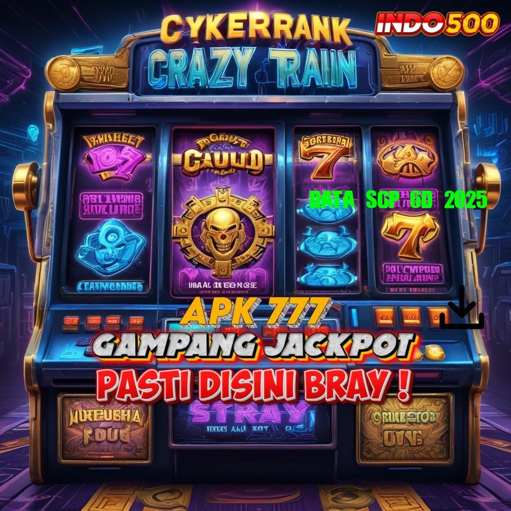 DATA SGP 6D 2025 Unduh Sekarang Spin Sambil Rebahan Cuan Datang