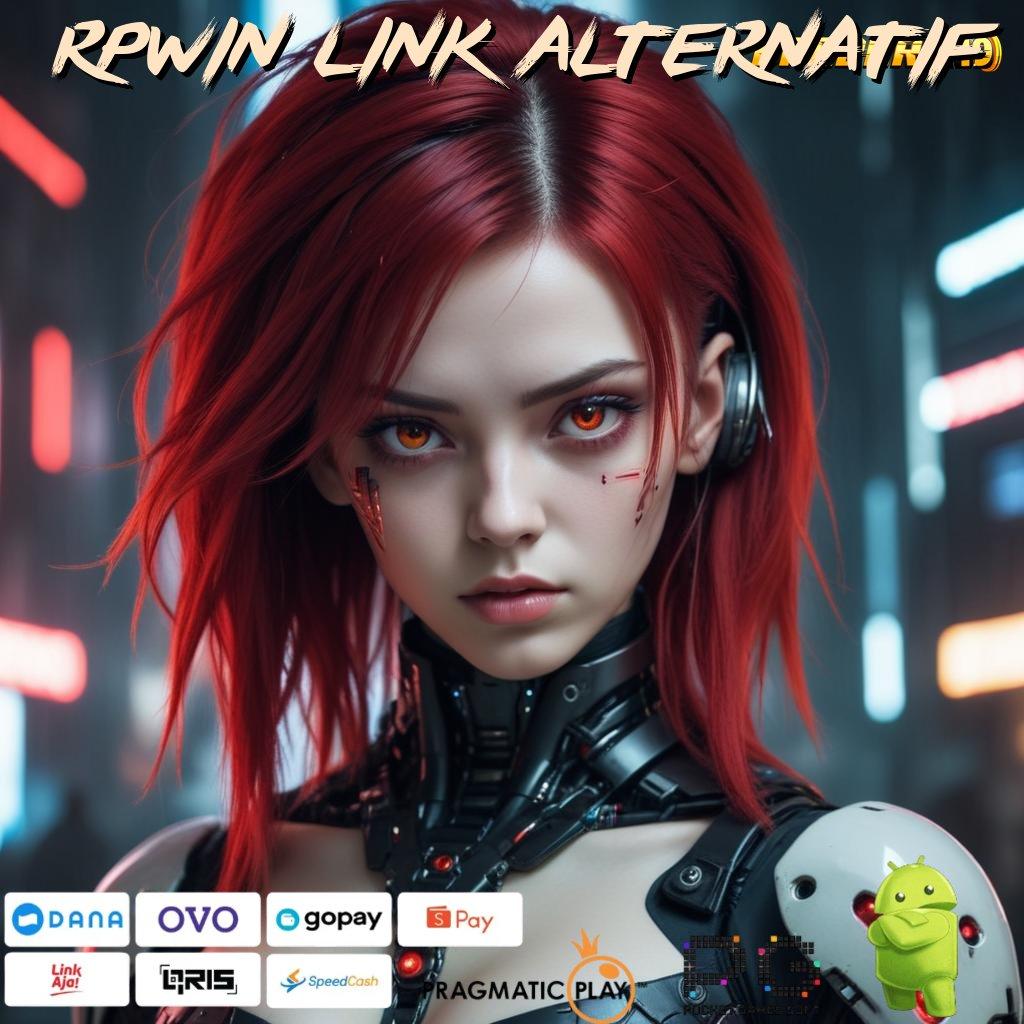 RPWIN LINK ALTERNATIF @ Deposit Ovo Idr 15 Cheat Slot Game Apk Update