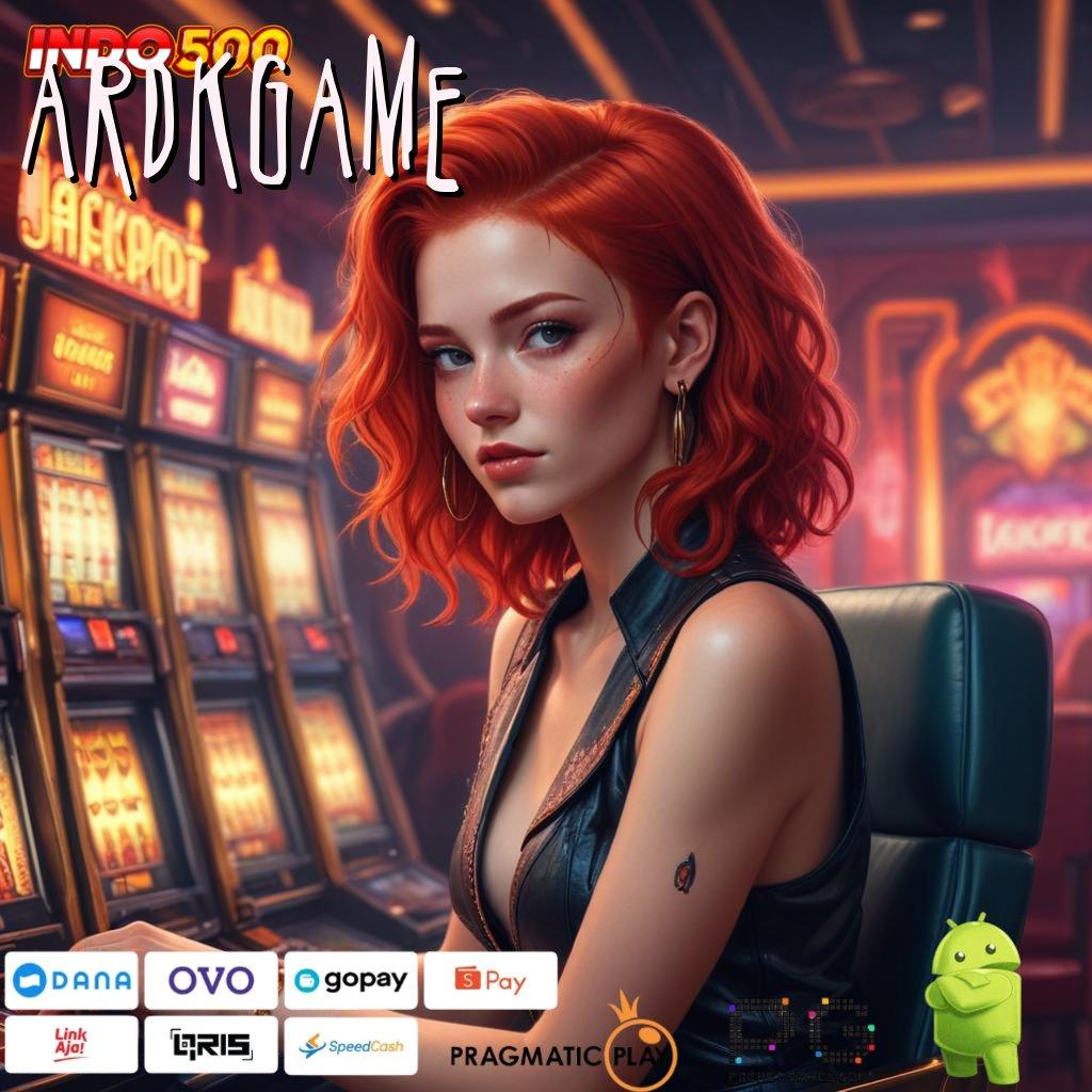 ARDKGAME Versi Bonus Langsung Maksimal