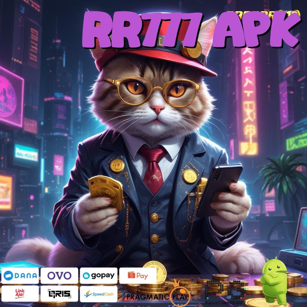 RR777 APK @ Mesin Slot Receh Untuk Hasil Maksimal