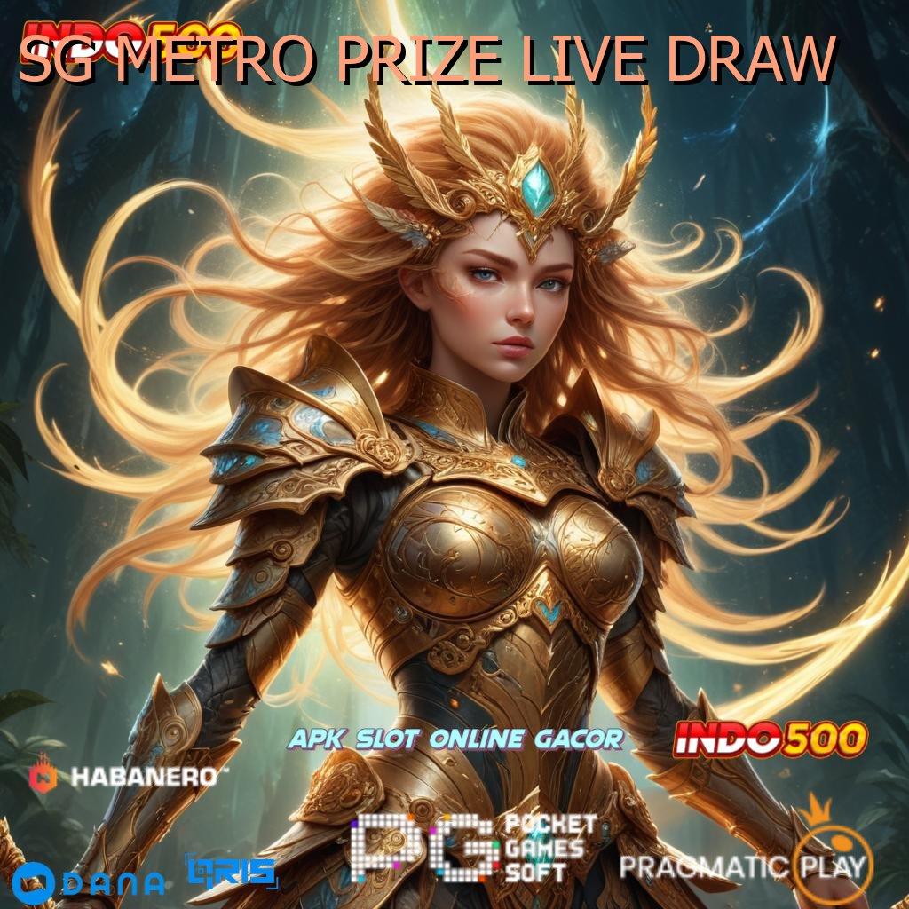 SG METRO PRIZE LIVE DRAW 🔥 Deposit Linkaja 25 Ribu Apk Mod Slot Online