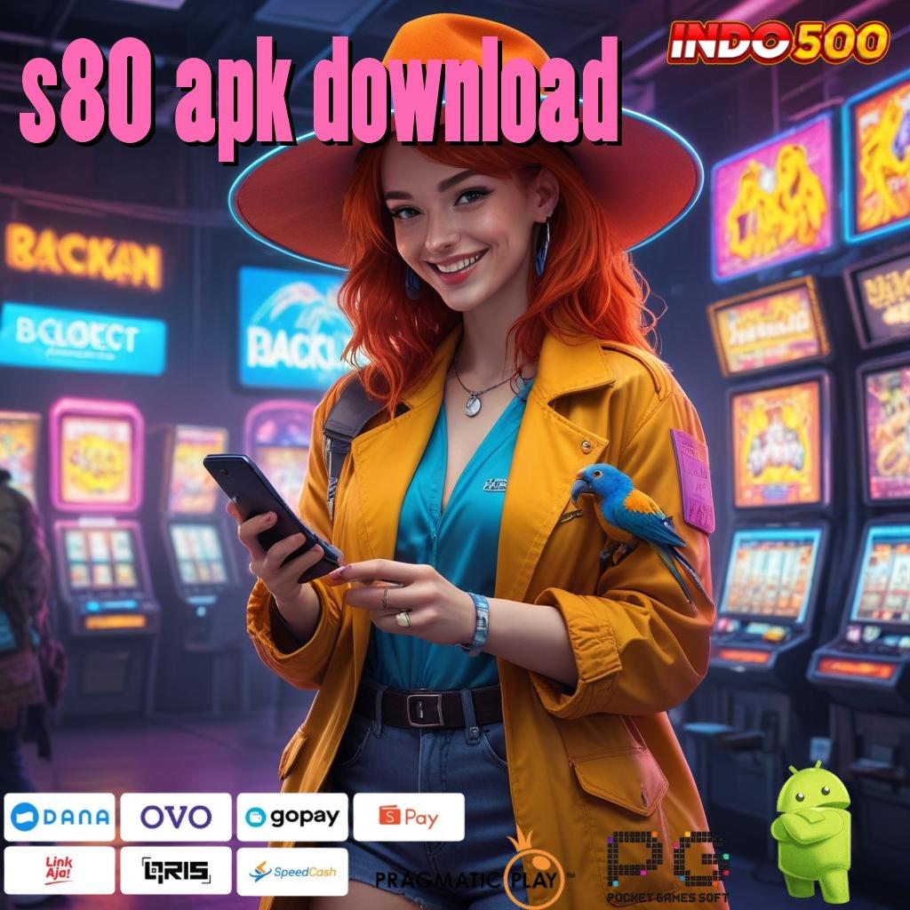 S80 APK DOWNLOAD Maksimalkan Scatter Untuk Spin Dengan Cuan