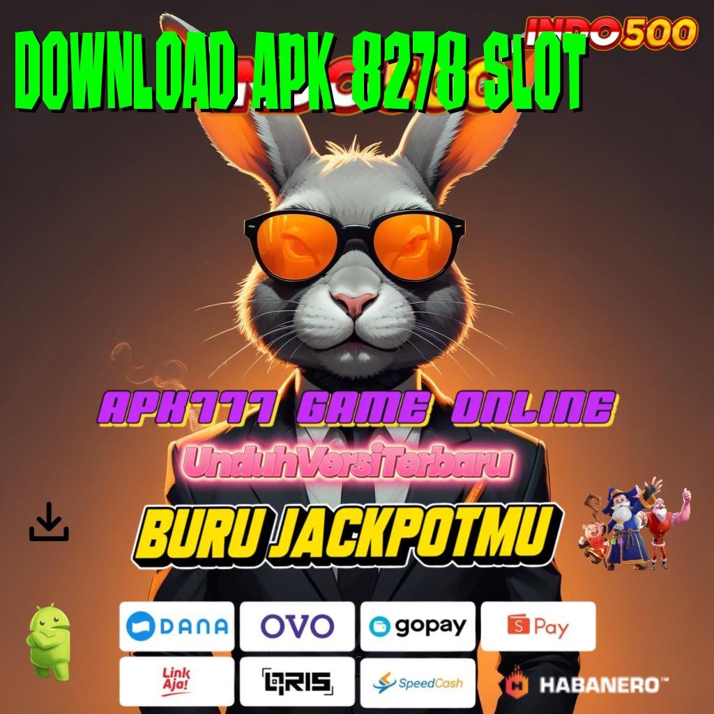 Download Apk 8278 Slot