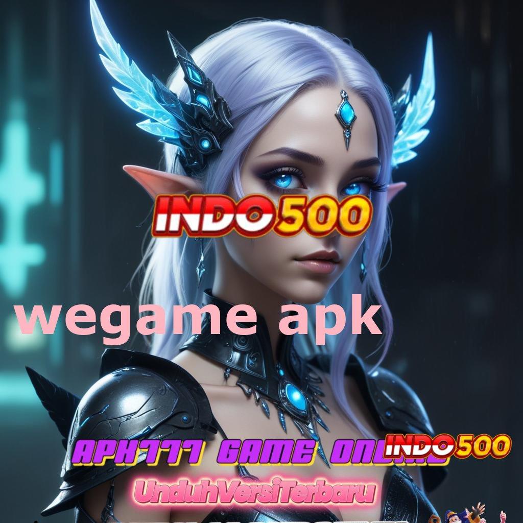 WEGAME APK ⋗ Rate Menang Tinggi Download Aplikasi Permainan Uang Riil