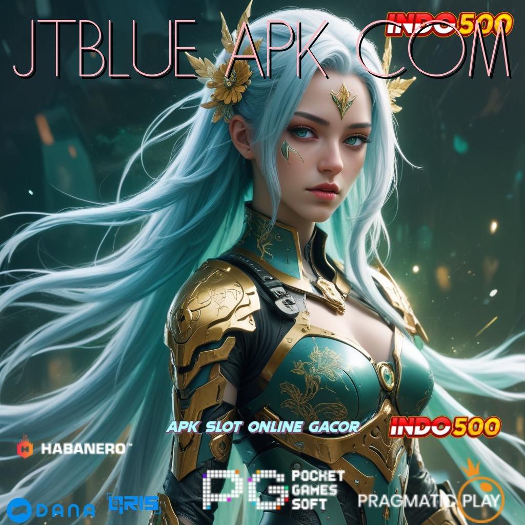 JTBLUE APK COM # instruksi juara instan rute cuan