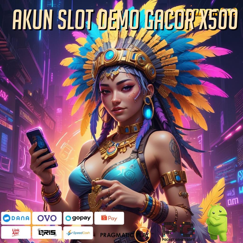 AKUN SLOT DEMO GACOR X500 | Semangat Juang Tinggi Optimasi Bahagia di Setiap Langkah