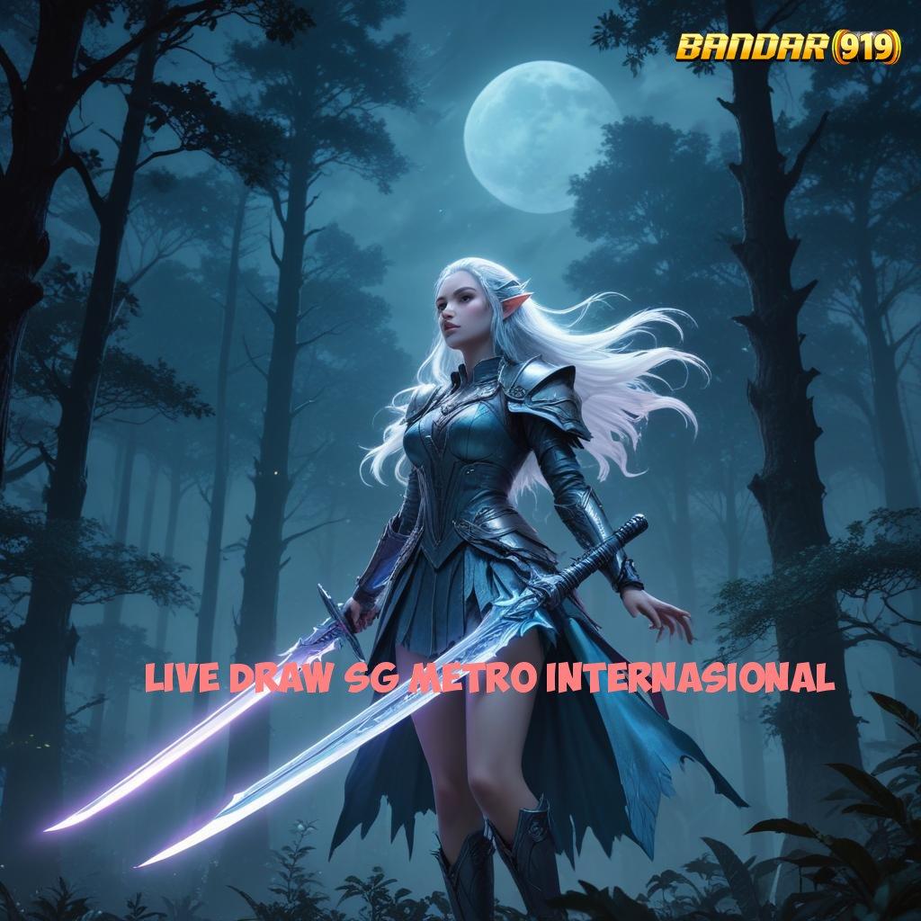 LIVE DRAW SG METRO INTERNASIONAL ➜ APK Event Bonus Versi Terbaru Sistem Kerja