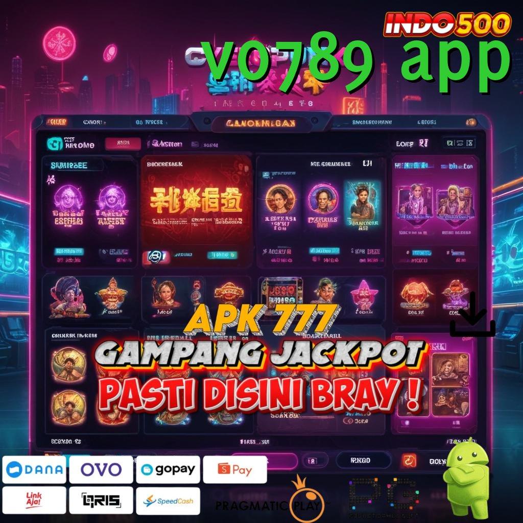 VO789 APP Aplikasi RTP Tinggi Beruntun