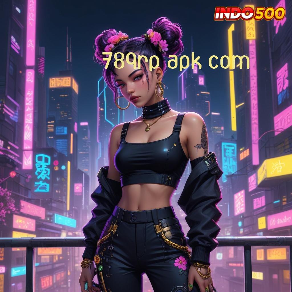 789RP APK COM ➰ Pembaruan APK Event Bonus Gratis Antarmuka