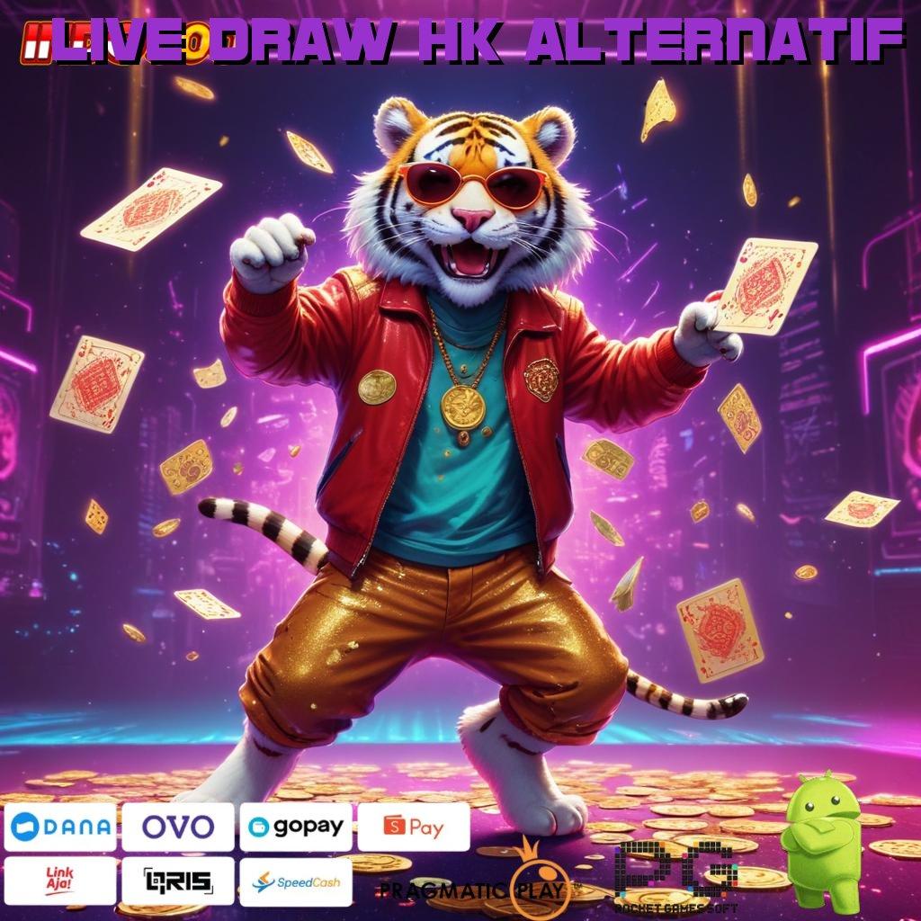 LIVE DRAW HK ALTERNATIF Gampang Maxwin Aja Login Versi 2.24.76 Download Terbaru 2025