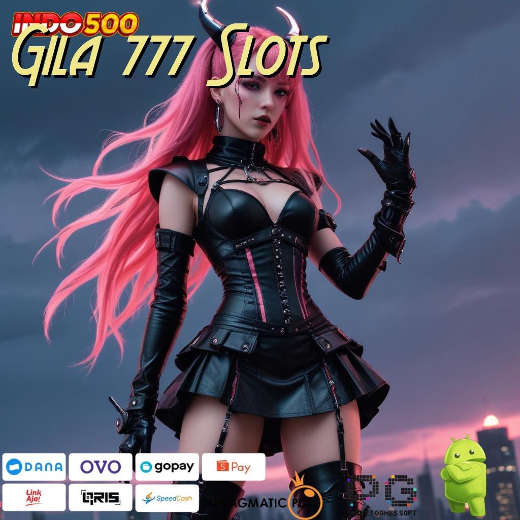 Gila 777 Slots