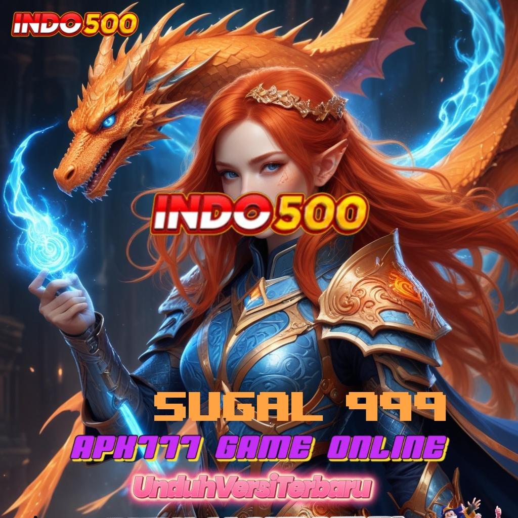 SUGAL 999 🎮 domain digital slot zeus gacor terbaru