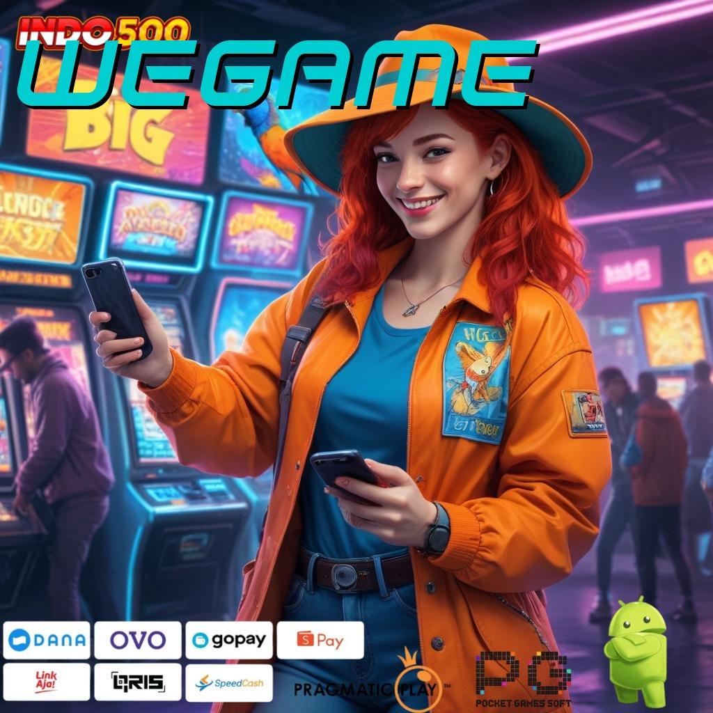 WEGAME slot apk gratis tanpa deposit