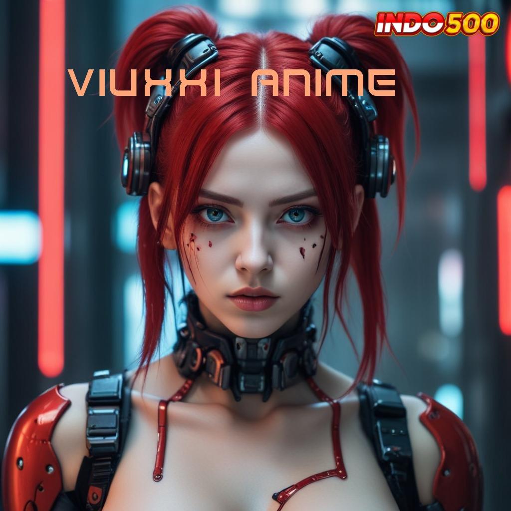 VIUXXI ANIME ➳ Menggapai Pencapaian Puncak Aplikasi Slot Uang Asli Penghasil Uang Di Android