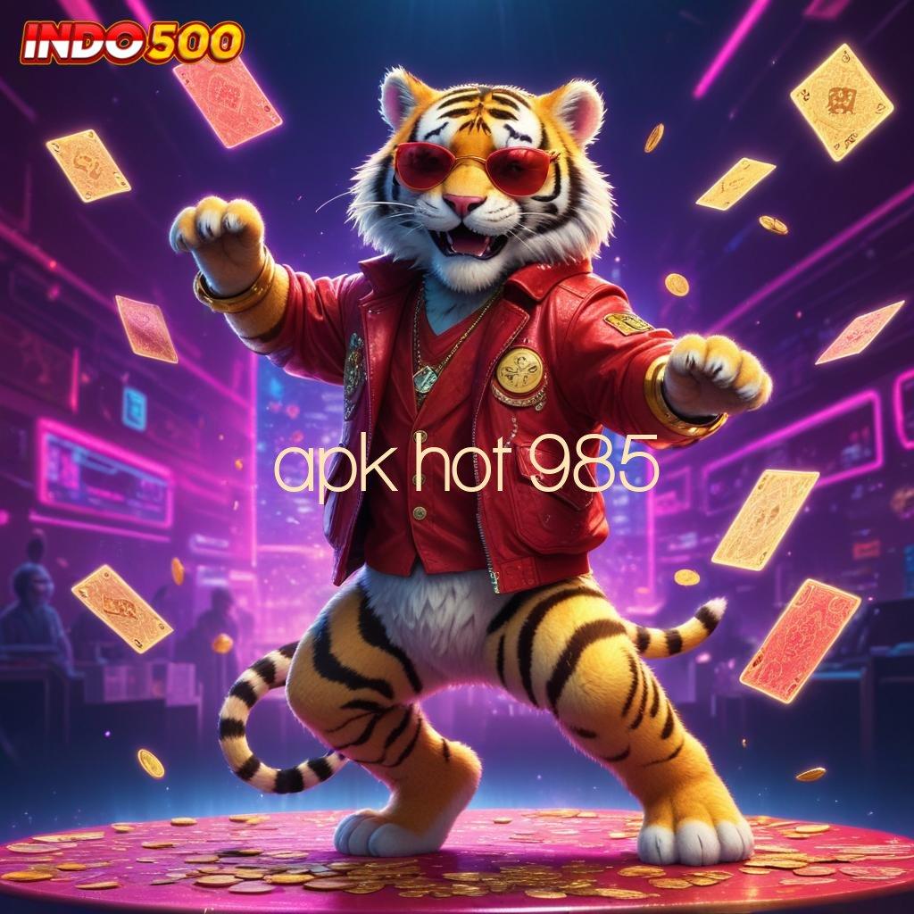 APK HOT 985 → peluang menang terbaik dengan strategi juara