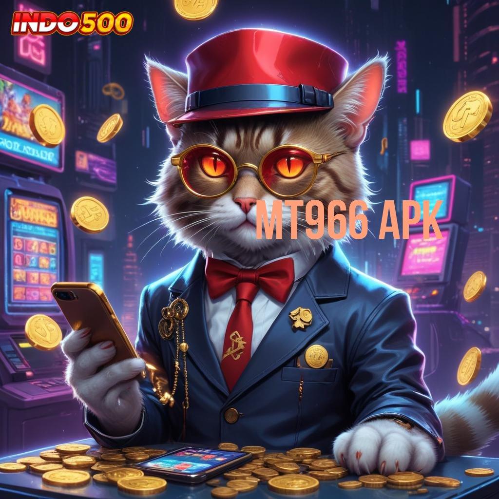 MT966 APK , mesin vip langganan jackpot