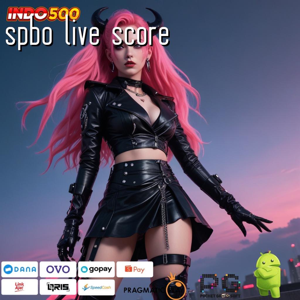 SPBO LIVE SCORE Plaza Game Komprehensif Ayo Download Aplikasi Uang Nyata