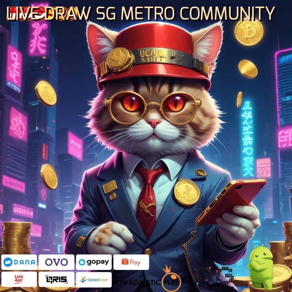 LIVE DRAW SG METRO COMMUNITY ↪ Rute Unggul Permainan Optimal Pas