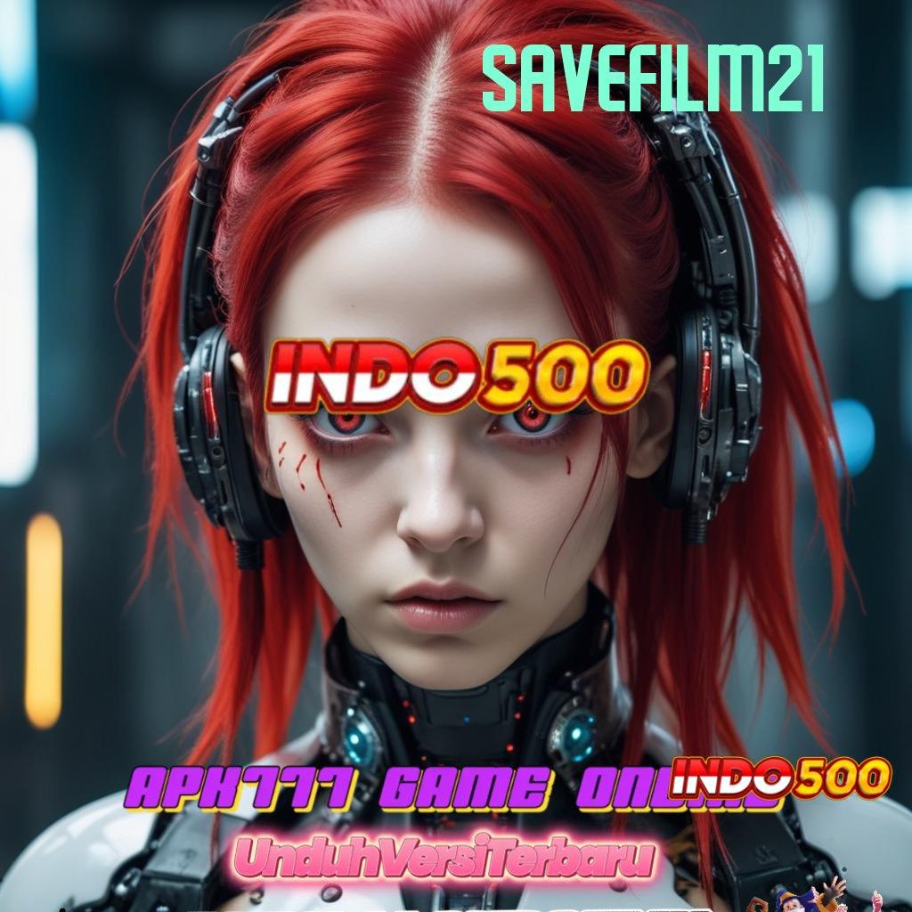 SAVEFILM21 ➤ download gratis aplikasi judi untuk android & ios, keseruan di genggaman