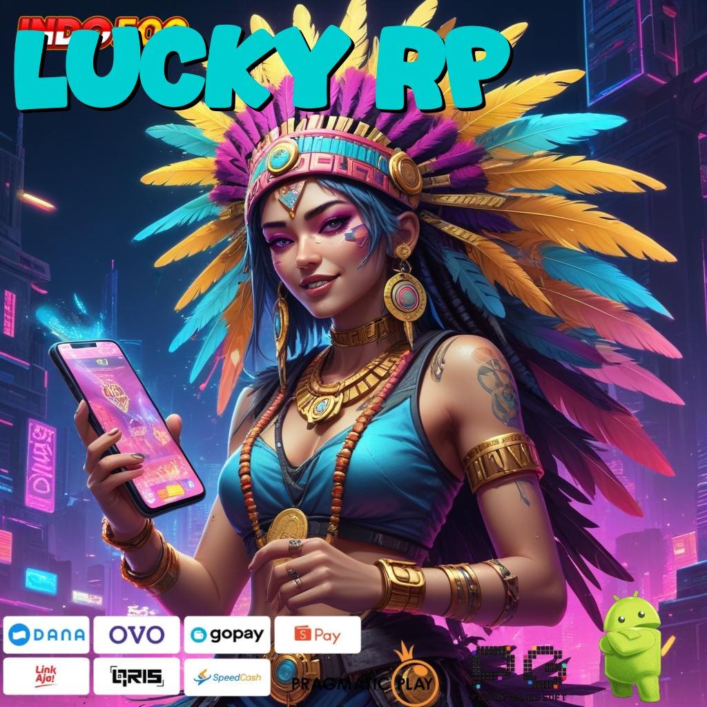 LUCKY RP peluang baru aplikasi slot penghasil cuan