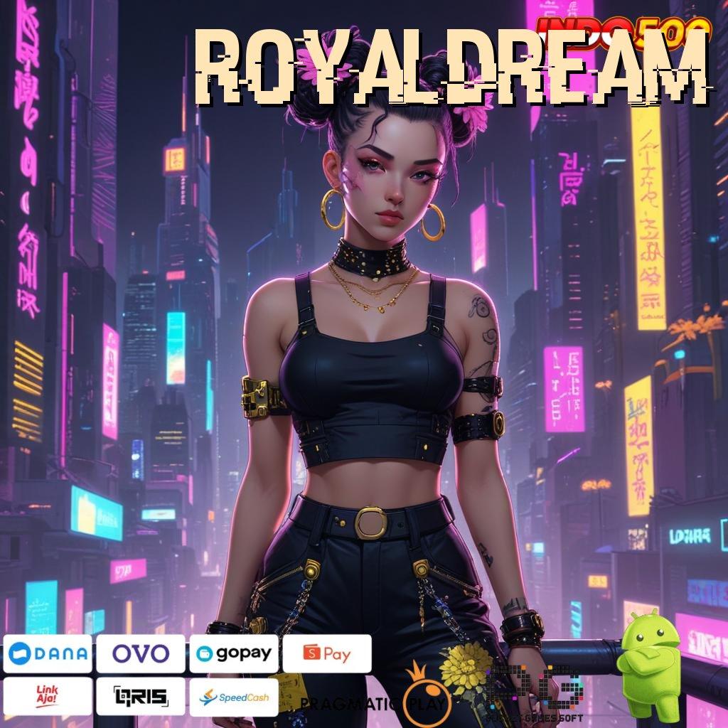 Royaldream