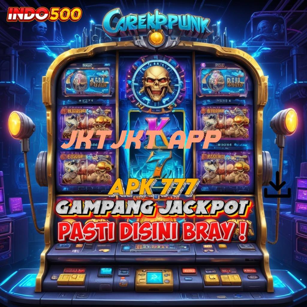 JKTJKT APP ✷ Member Baru Pasti Sukses Apk Slot Uang Asli Di Android