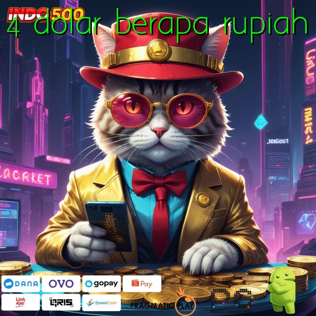 4 DOLAR BERAPA RUPIAH Dp Bri 10 000 Apk Slot Tanpa Pengisian Dana Awal