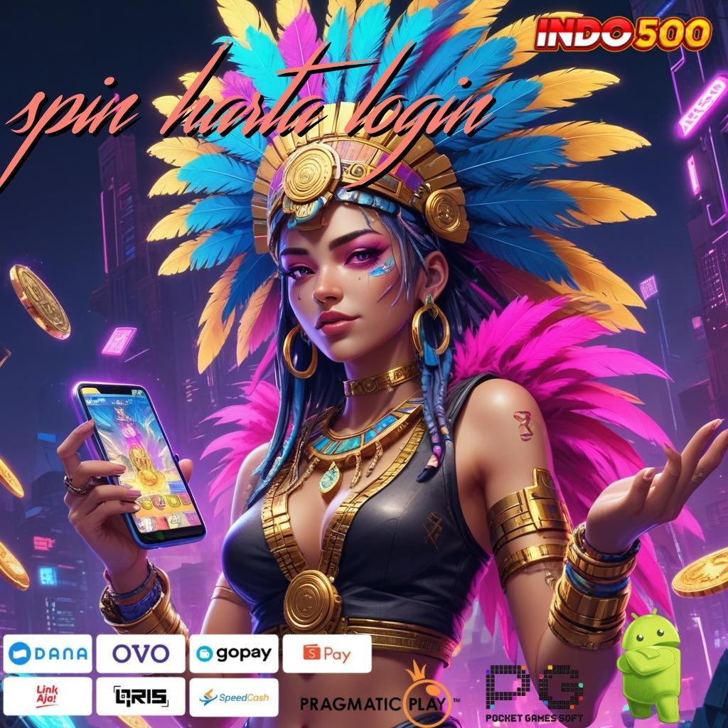 SPIN HARTA LOGIN Aplikasi Spin Dengan RTP Unggul