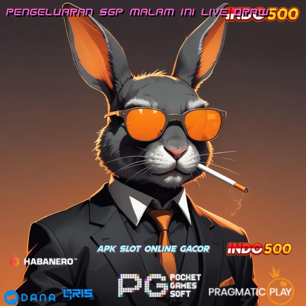 PENGELUARAN SGP MALAM INI LIVE DRAW 🚀 Pendanaan Ramah Di Gunakan Gampang Bisa Kaya