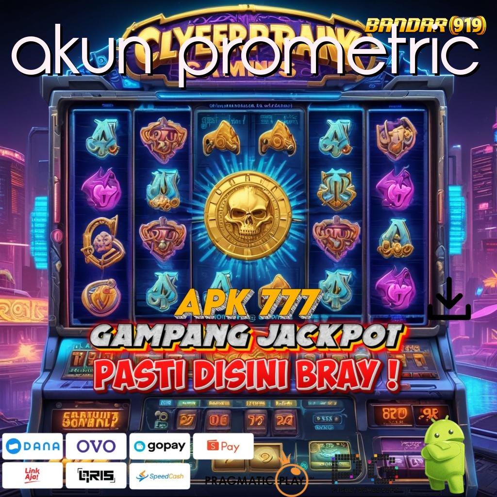 AKUN PROMETRIC @ Auto (Versi New) Baru Spin RTP Semangat