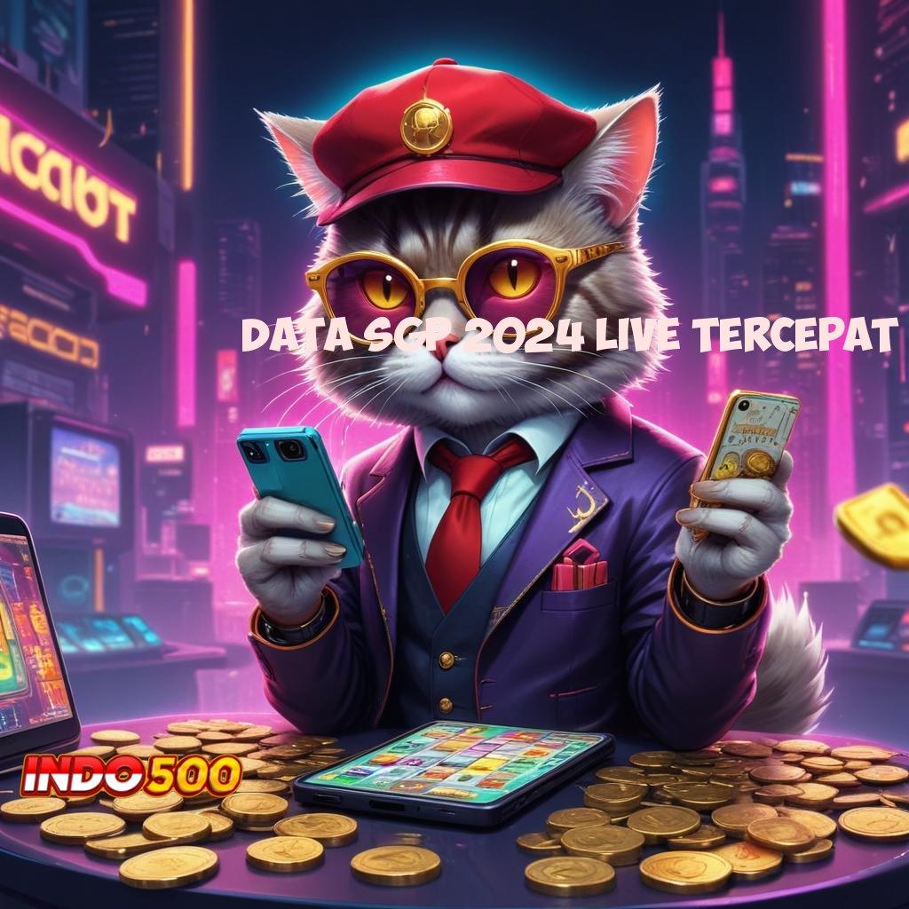 DATA SGP 2024 LIVE TERCEPAT Sistem Bebas Hambatan Server Auto Setor Dalam 2 Menit