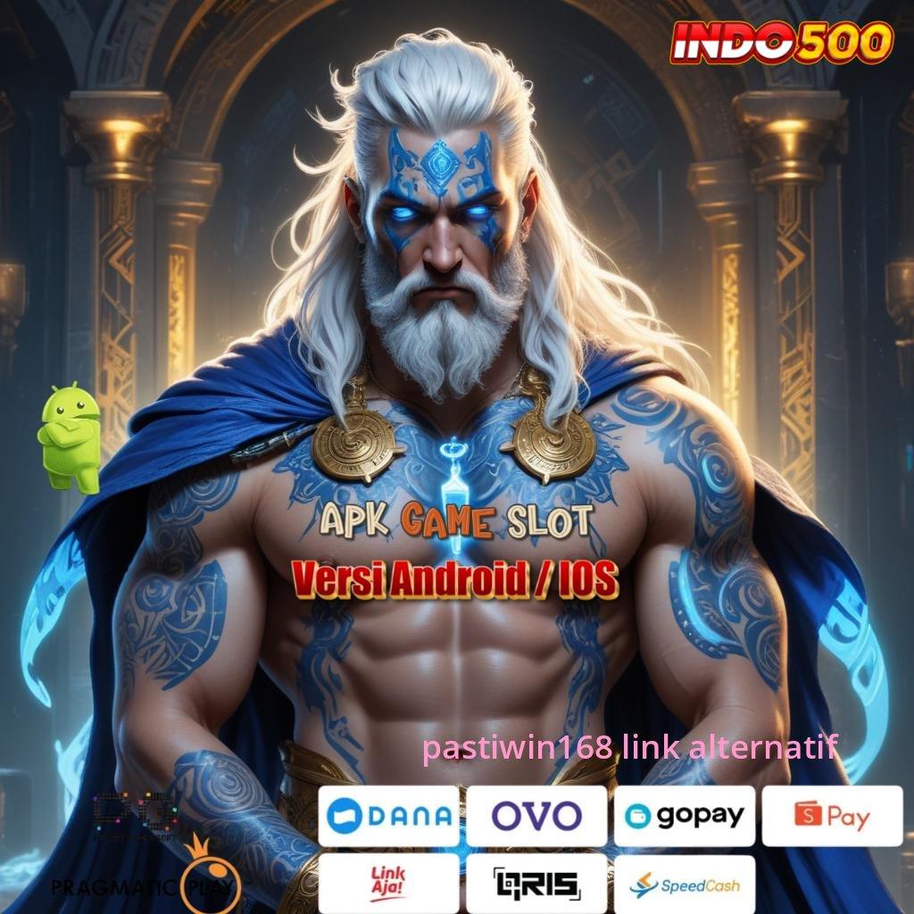 PASTIWIN168 LINK ALTERNATIF ➜ Unduh APK Slot Gratis Sekarang