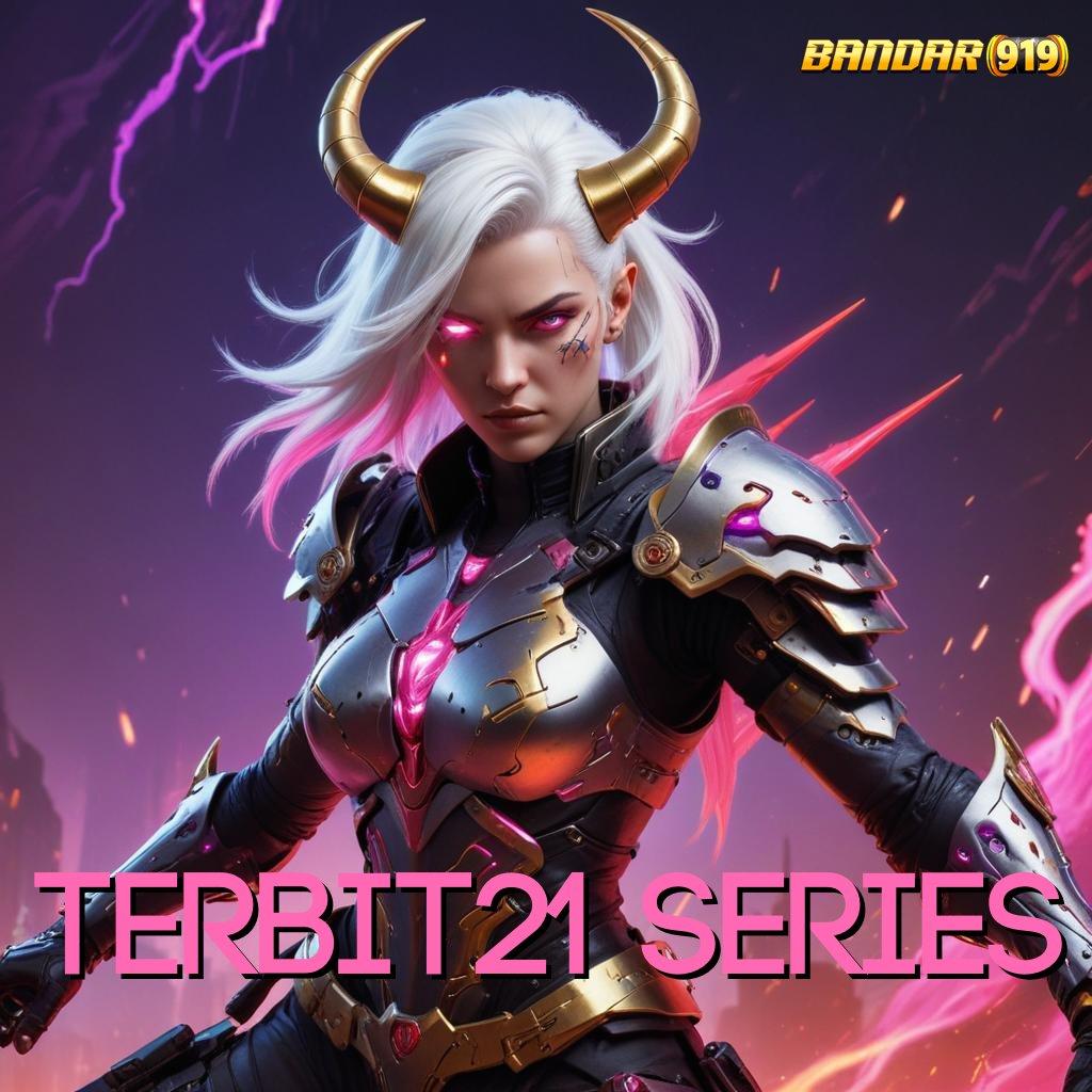 TERBIT21 SERIES ↦ Member Baru Dijamin Tajir APK Slot Gacor Terbaru, Duit Bertebaran!