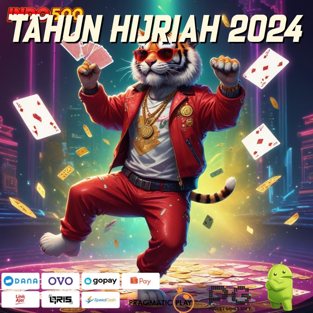 TAHUN HIJRIAH 2024 Scatter Baru RTP Semangat Versi Thailand