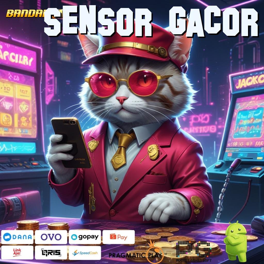 SENSOR GACOR # Transaksi Tanpa Lama Coba Sekarang Untung Sudah Menanti