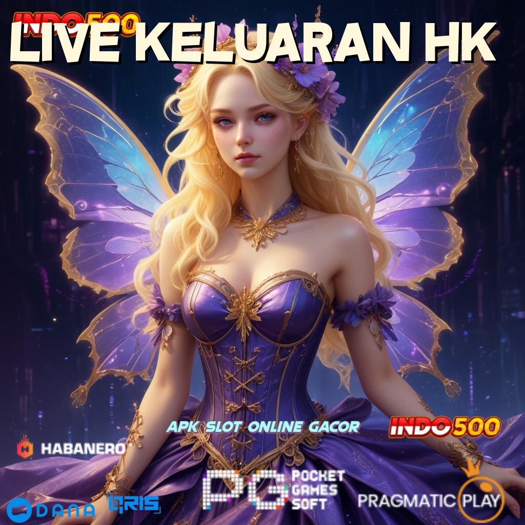 Live Keluaran Hk