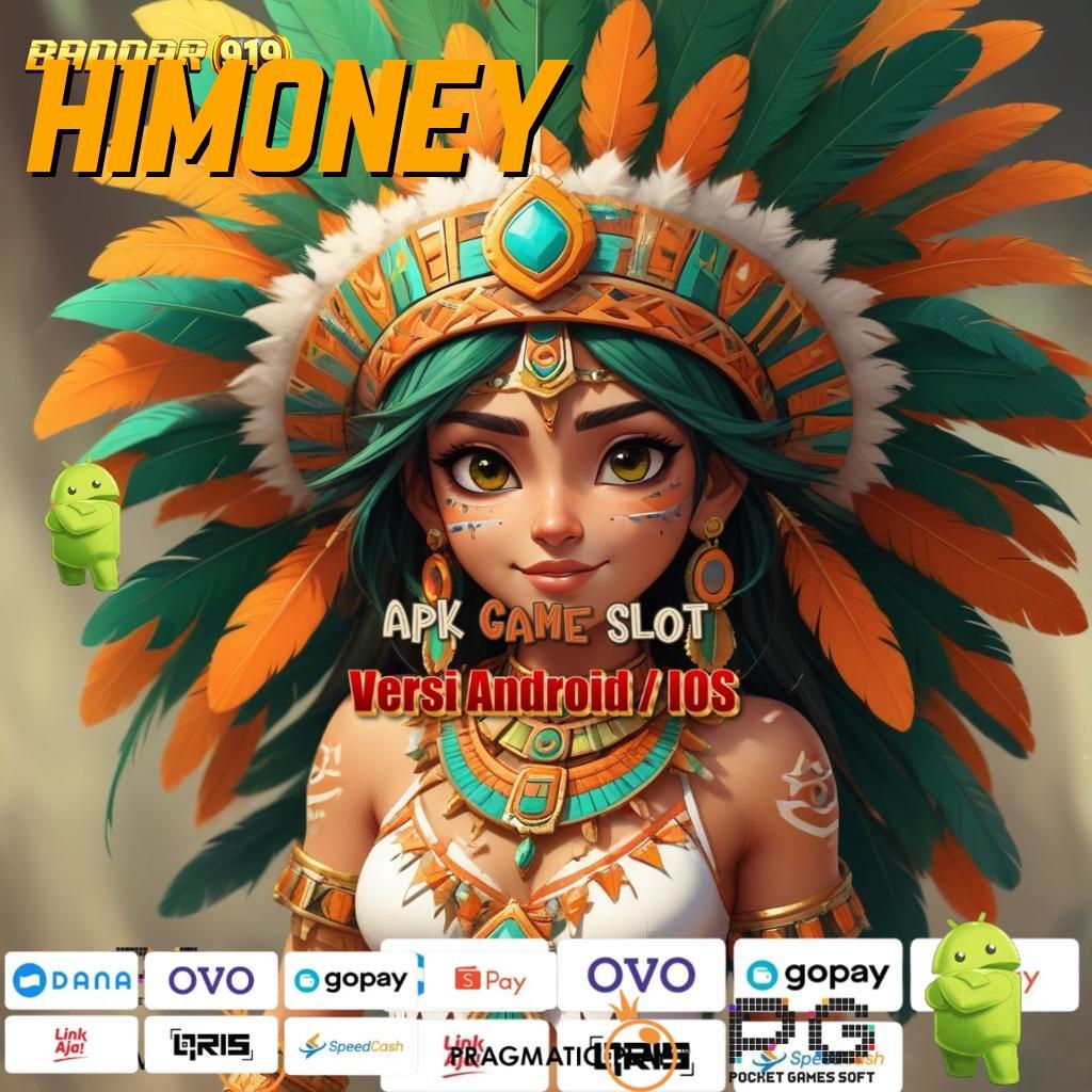 HIMONEY : unduhan android game (Versi New) lengkap langsung gratis