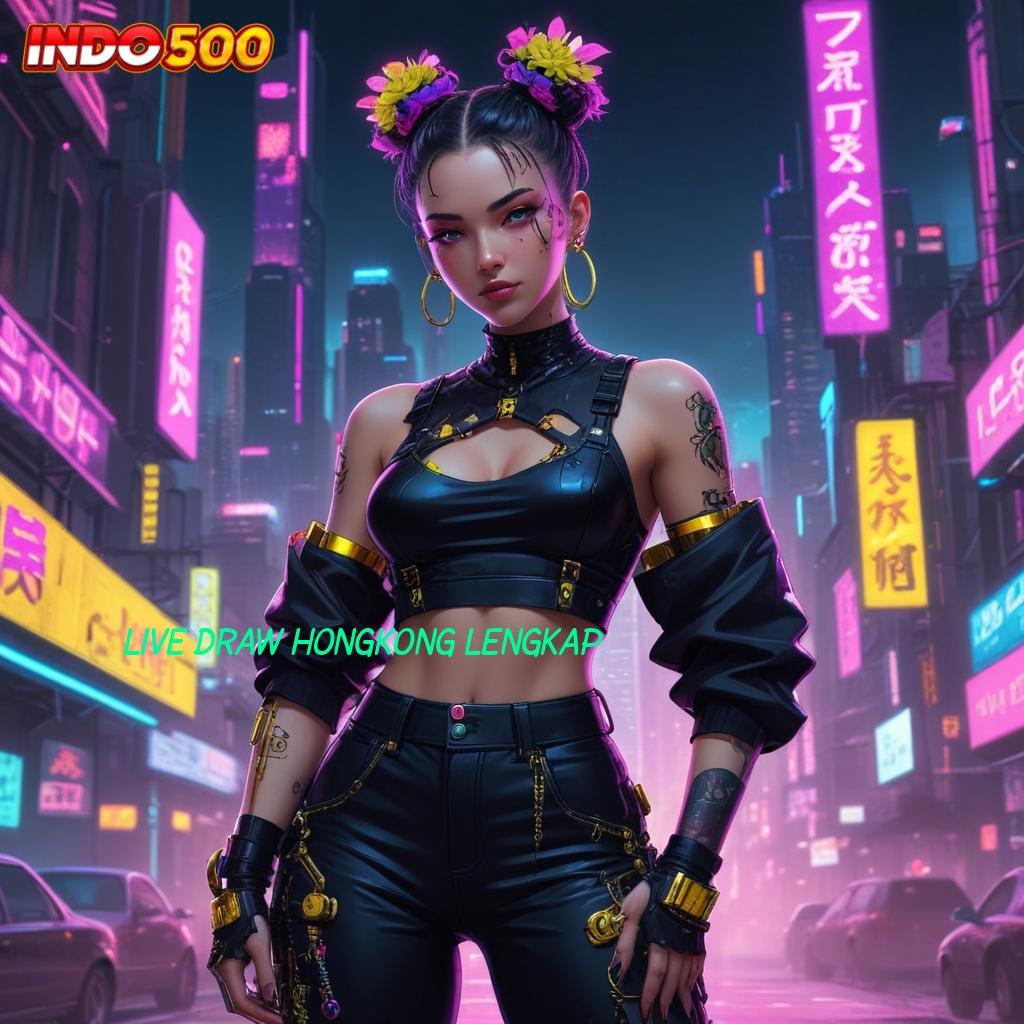 LIVE DRAW HONGKONG LENGKAP versi seru slot gampang auto cuan hari ini