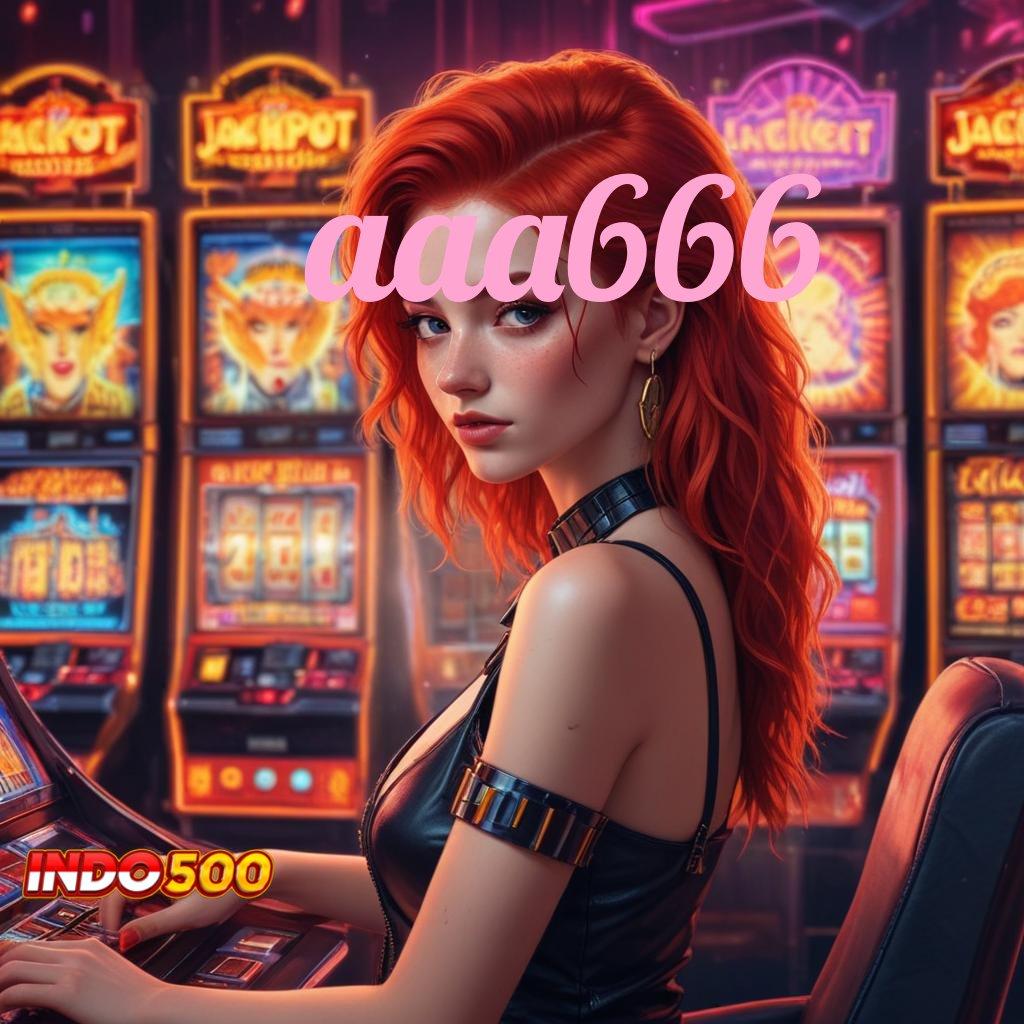 AAA666 ⋗ Server Event Slot Game Android Penghasil Uang Tunai