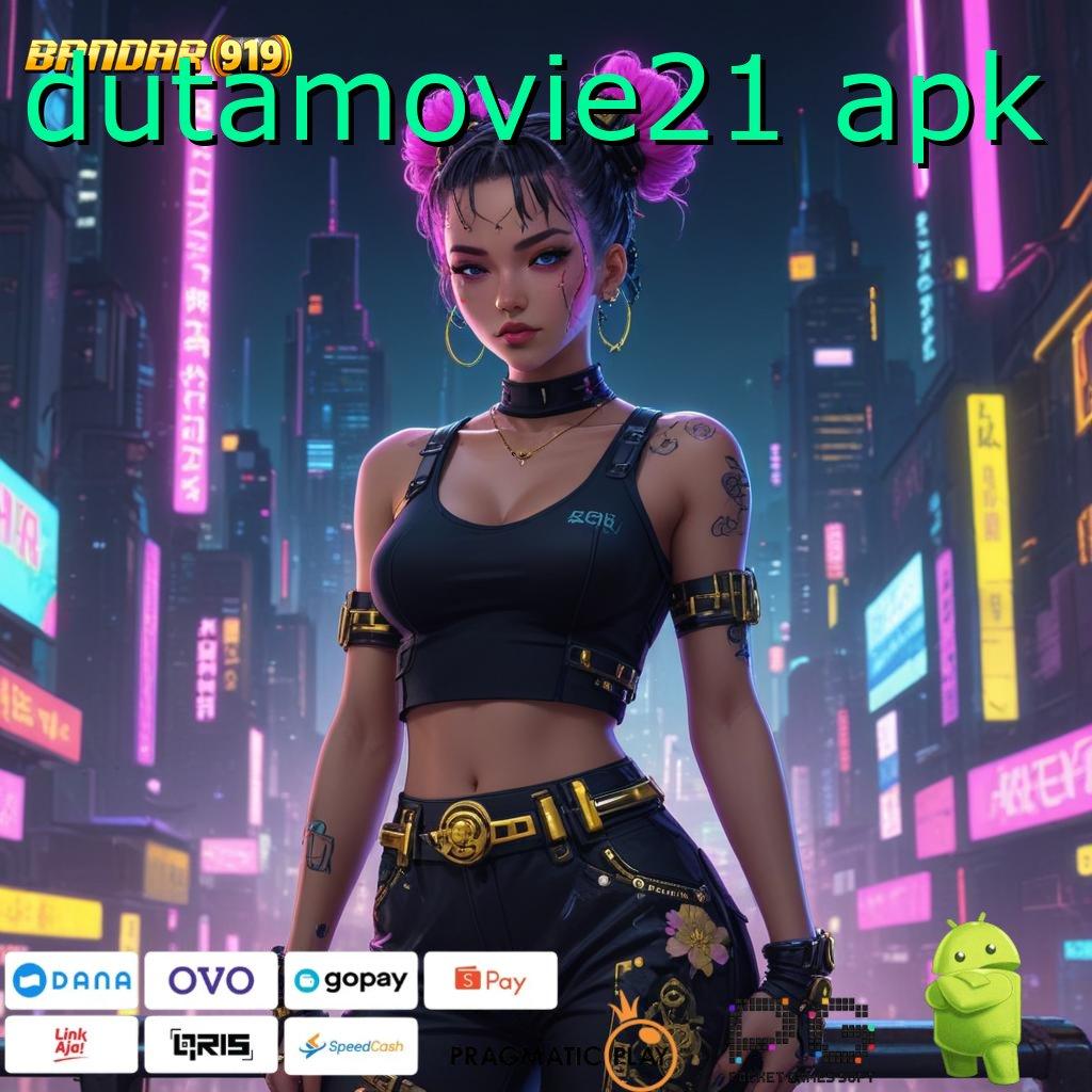 DUTAMOVIE21 APK @ struktur aman jalur keberhasilan anda hari ini