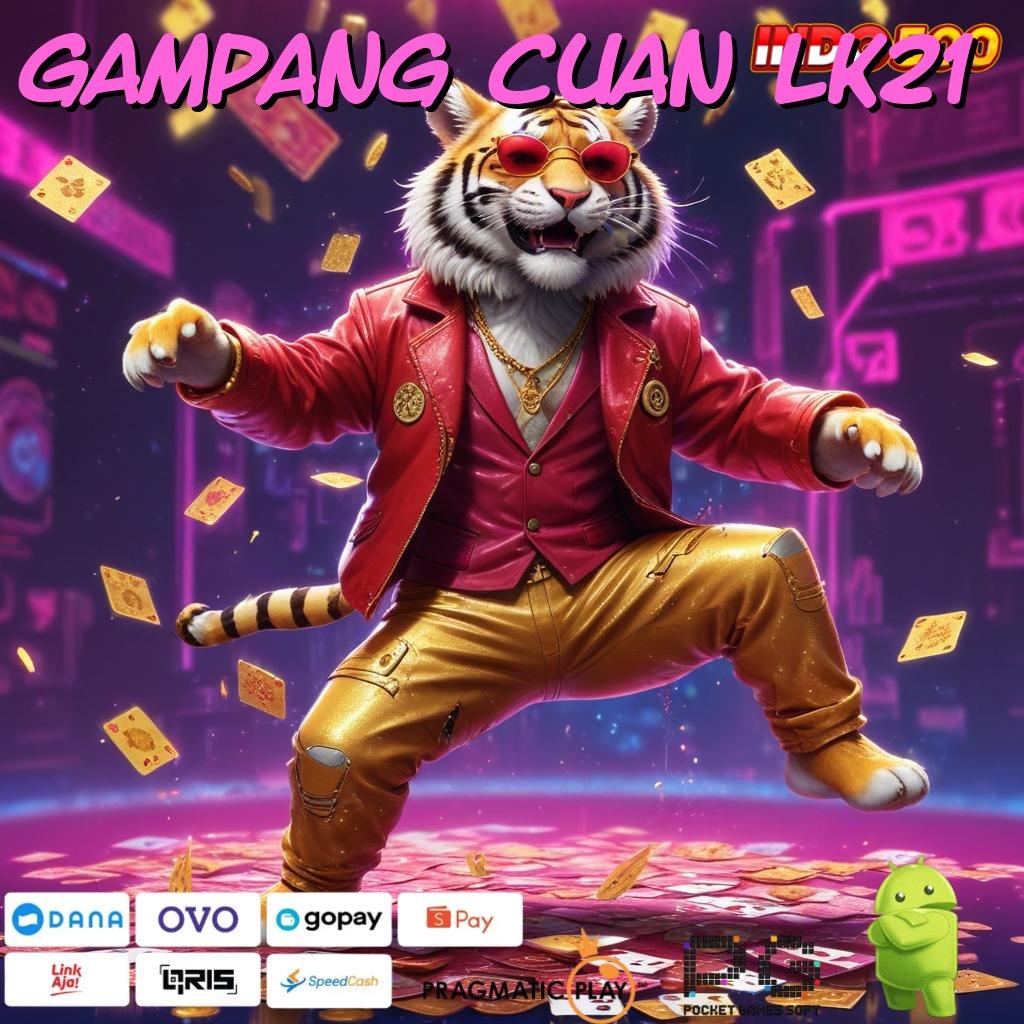 GAMPANG CUAN LK21 Aplikasi Jackpot Tanpa Kekalahan