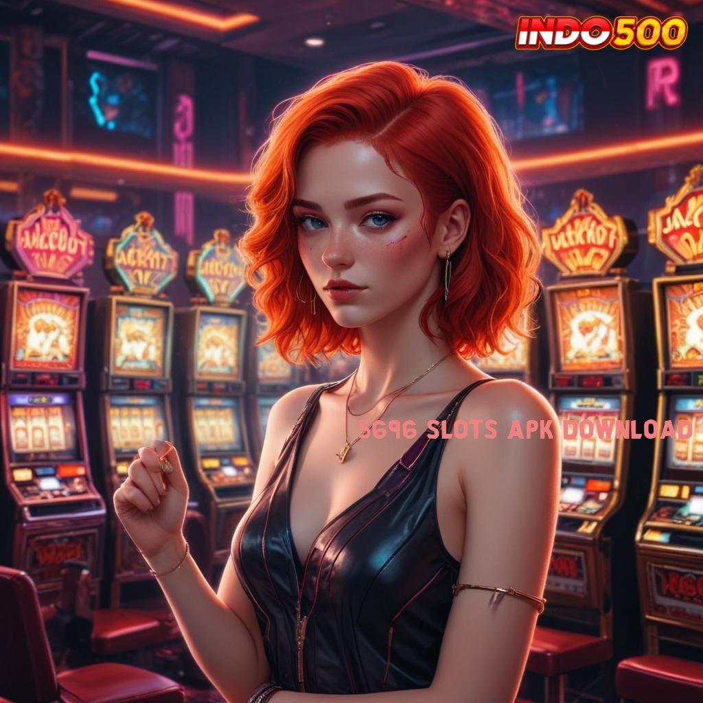 5696 SLOTS APK DOWNLOAD 💥 Melihat Potensi Cuan di Balik Spin Cepat