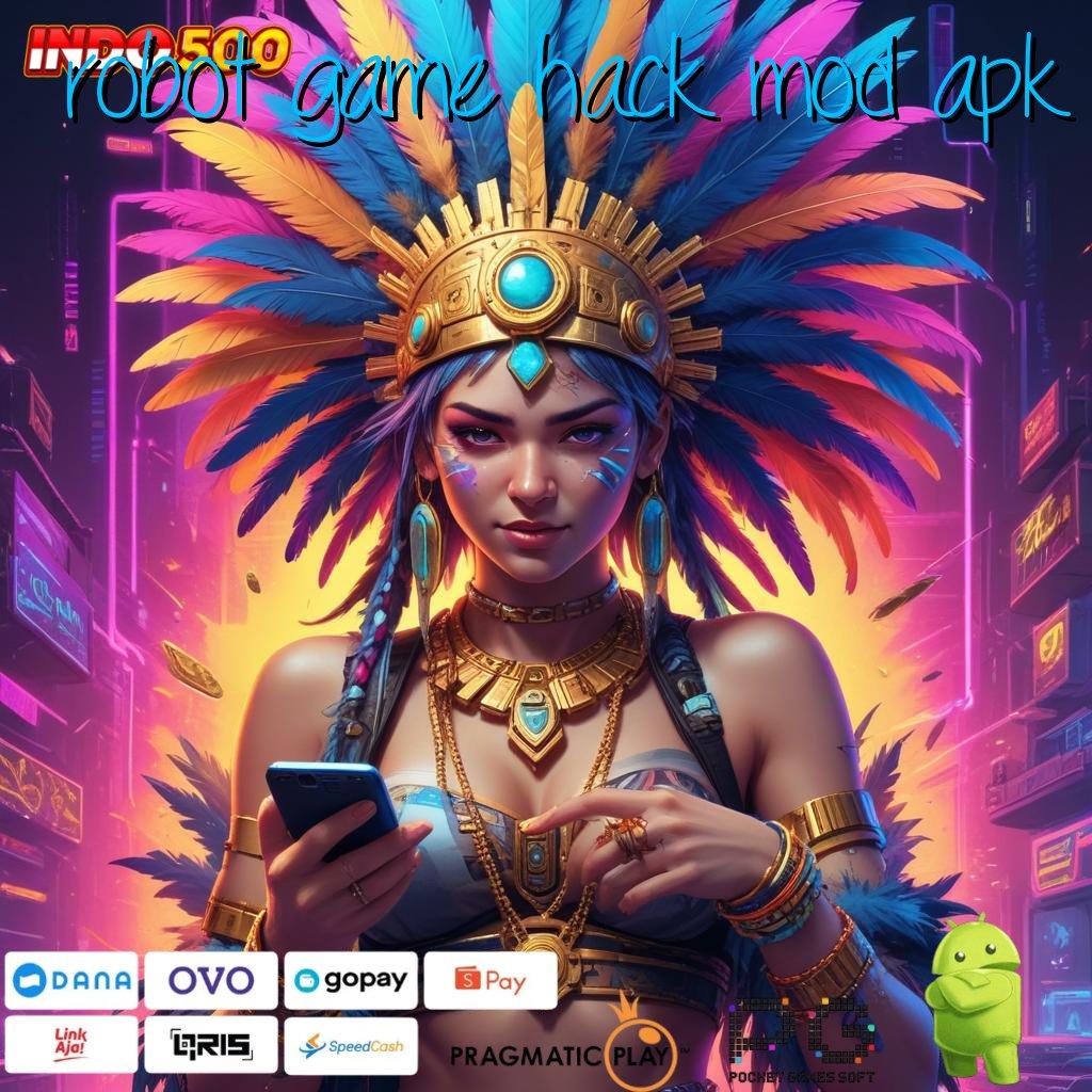 ROBOT GAME HACK MOD APK Untung Cepat Tanpa Undian! E Wallet Keluar Juara Kaya